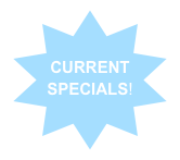 
CURRENT
SPECIALS!